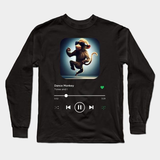 Dance Monkey, Tones and I, Music Playing On Loop, Alternative Album Cover Long Sleeve T-Shirt by SongifyIt